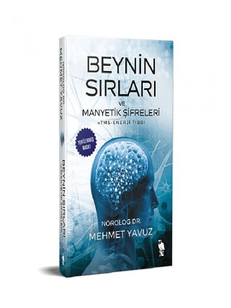 Beynin Sırları ve Manyetik Şifreleri - RTMS-Enerji Tıbbı