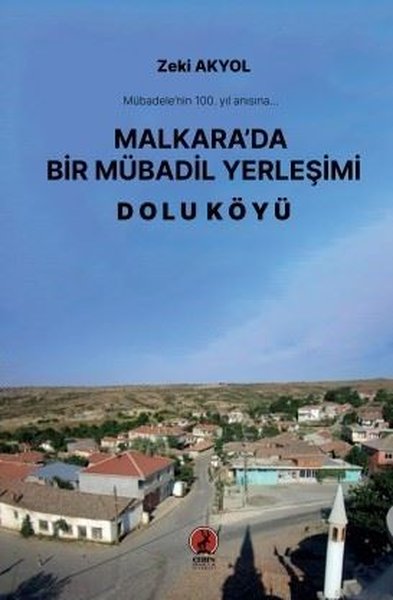 Malkara'da Bir Mübadil Yerleşimi - Dolu Köyü