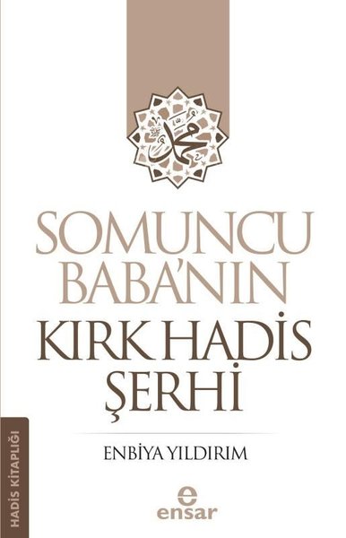 Somuncu Baba'nın Kırk Hadis Şerhi - Hadis Kitaplığı