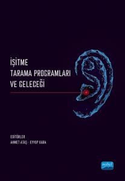 İşitme Tarama Programları ve Geleceği
