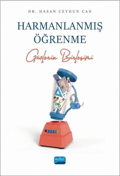 Harmanlanmış Öğrenme - Güçlerin Birleşimi