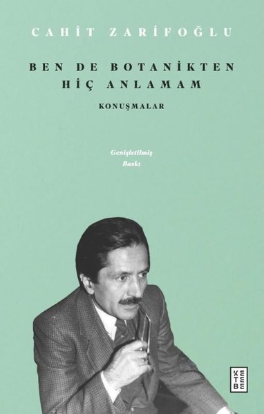 Ben de Botanikten Hiç Anlamam - Konuşmalar