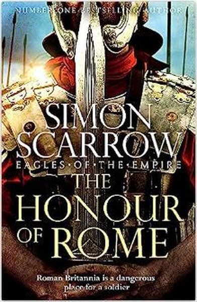 Honour of Rome (Eagles of the Empire 19)