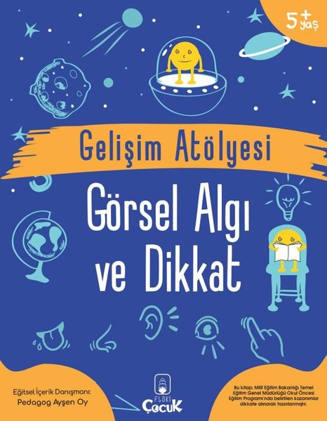 Gelişim Atölyesi - Görsel Algı ve Dikkat 5+Yaş