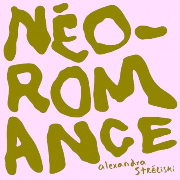 Alexandra Strelıskı Neo-Romance Plak