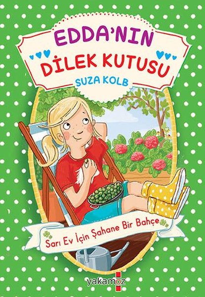 Edda'nın Dilek Kutusu - Sarı Ev İçin Şahane Bir Bahçe