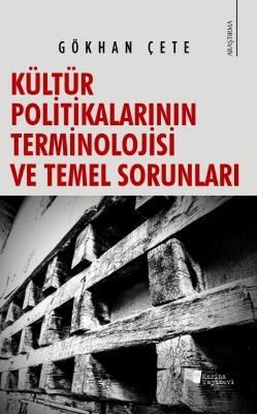 Kültür Politikalarının Terminolojisi ve Temel Sorunları