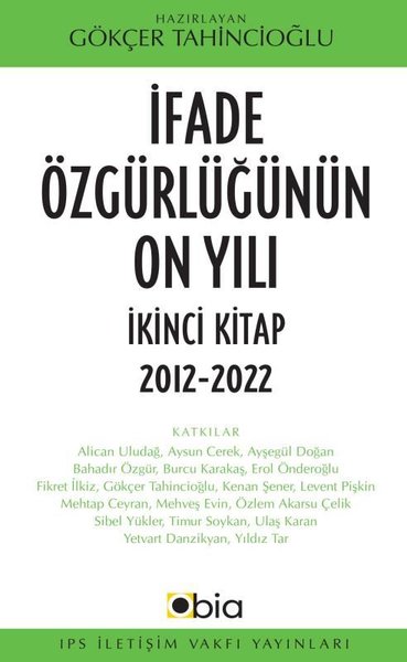 İfade Özgürlüğünün On Yılı İkinci Kitap 2012-2022