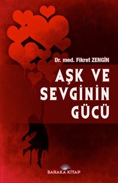 Aşk ve Sevginin Gücü