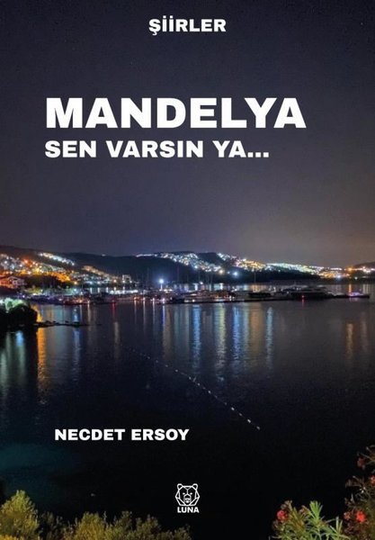 Mandelya Sen Varsın Ya