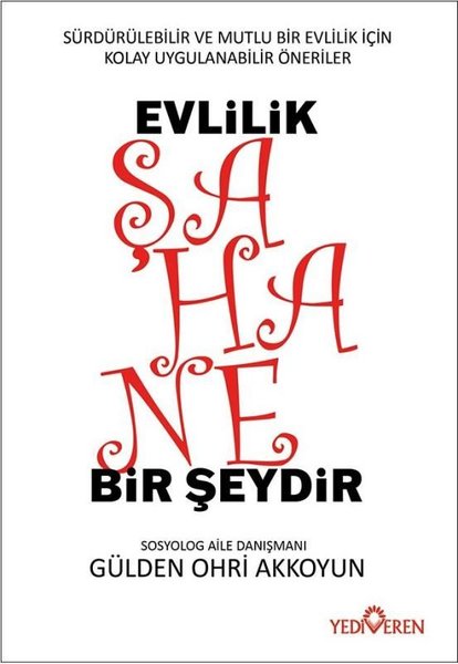 Evlilik Şahane Bir Şeydir