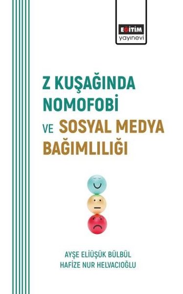 Z Kuşağında Nomofobi ve  Sosyal Medya Bağımlılığı