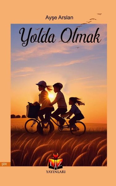 Yolda Olmak