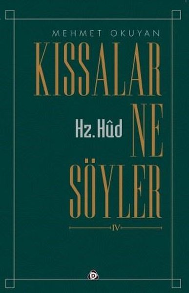 Kıssalar Ne Söyler 4 - Hz.Hud