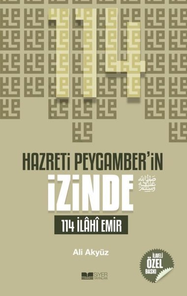 Hazreti Peygamber'in İzinde 114 İlahi Emir - İlaveli Özel Baskı