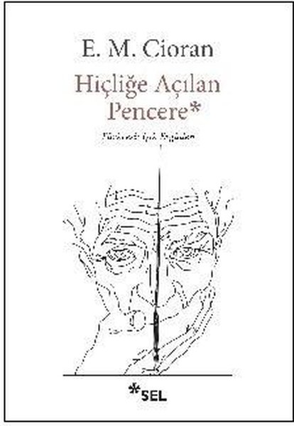 Hiçliğe Açılan Pencere