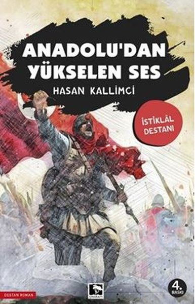 Anadolu'dan Yükselen Ses - İstiklal Destanı