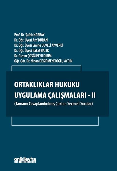 Ortaklıklar Hukuku Uygulama Çalışmaları - 2