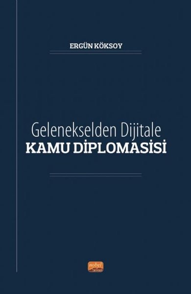 Kamu Diplomasisi - Gelenekselden Dijitale