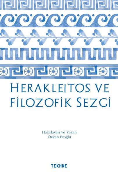 Herakleitos ve Filozofik Sezgi