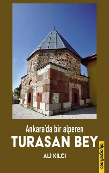 Turasan Bey - Ankara'da Bir Alperen