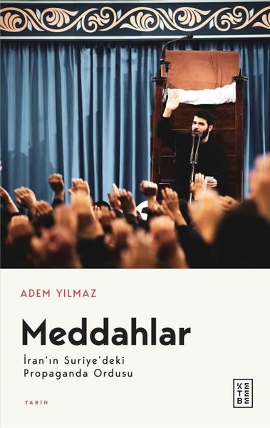 Meddahlar - İran'ın Suriye'deki Propaganda Ordusu