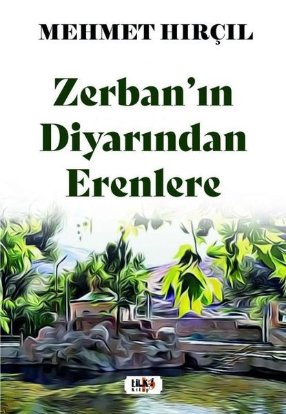 Zerban'ın Diyarından Erenlere
