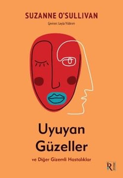 Uyuyan Güzeller ve Diğer Gizemli Hastalıklar