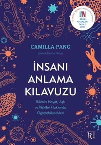 İnsanı Anlama Kılavuzu - Bilimin Hayat Aşk ve İlişkiler  Hakkında Öğretebilecekleri