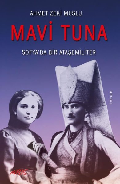 Mavi Tuna - Sofya'da Bir Ataşemiliter