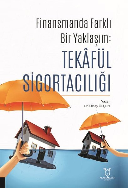 Finansman'da Farklı Bir Yaklaşım: Tekafül Sigortacılığı