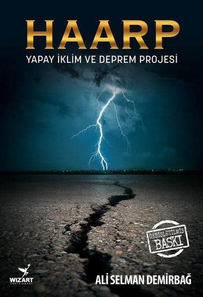 Haarp - Yapay İklim ve Deprem Projesi