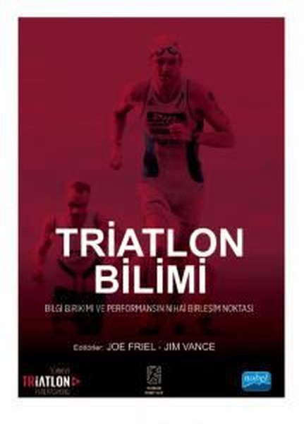 Triatlon Bilimi-Bilgi Birikimi ve Performansın Nihai Birleşim Noktası