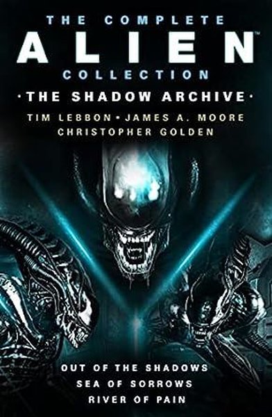 Complete Alien Collection: The Shadow Archive (...