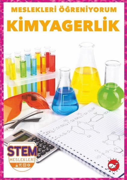 Kimyagerlik - Meslekleri Öğreniyorum - STEM Meslekleri