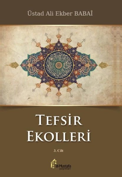 Tefsir Ekolleri 3.Cilt