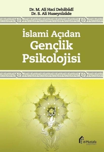 İslami Açıdan Gençlik Psikolojisi