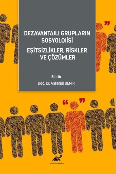 Dezavantajlı Grupların Sosyolojisi - EşitsizliklerRiskler ve Çözümler