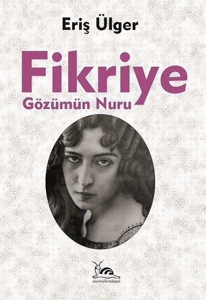 Fikriye: Gözümün Nuru