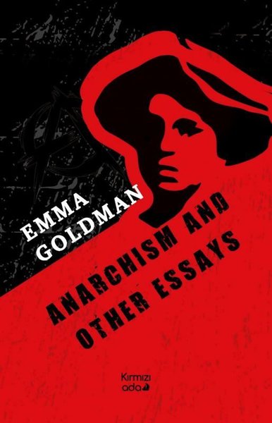 Anarchism and Other Essays