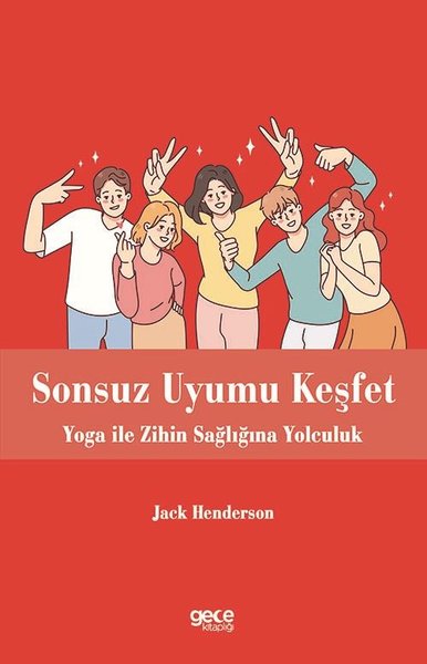 Sonsuz Uyumu Keşfet - Yoga ile Zihin Sağlığına Yolculuk