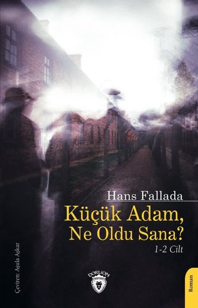 Küçük AdamNe Oldu Sana? 1-2 Cilt Birarada