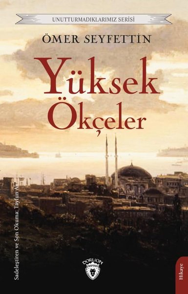 Yüksek Ökçeler - Unutturmadıklarımız Serisi