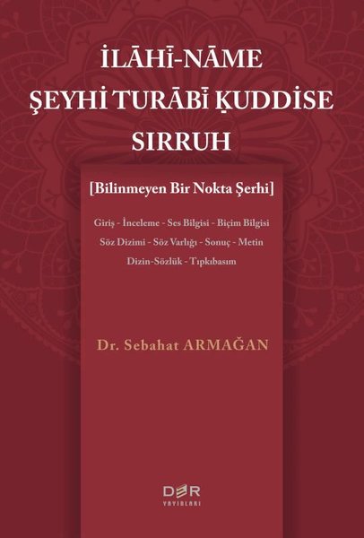 İlahi-Name Şeyhi Turabi Kuddise Sırruh - Bilinmeyen Bir Nokta Şerhi