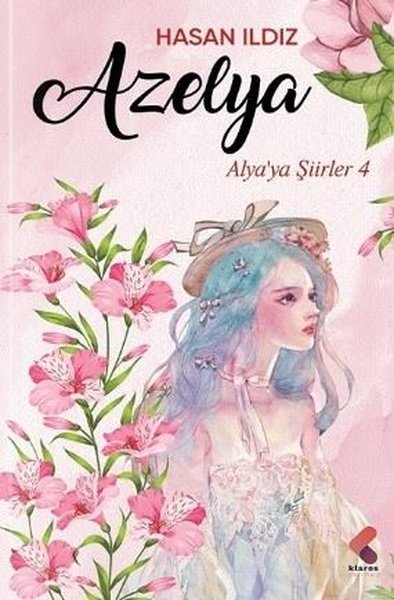 Azelya - Alya'ya Şiirler 4