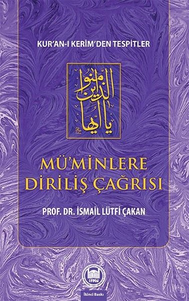 Mü'minlere Diriliş Çağrısı - Kur'an-ı Kerim'den Tespitler