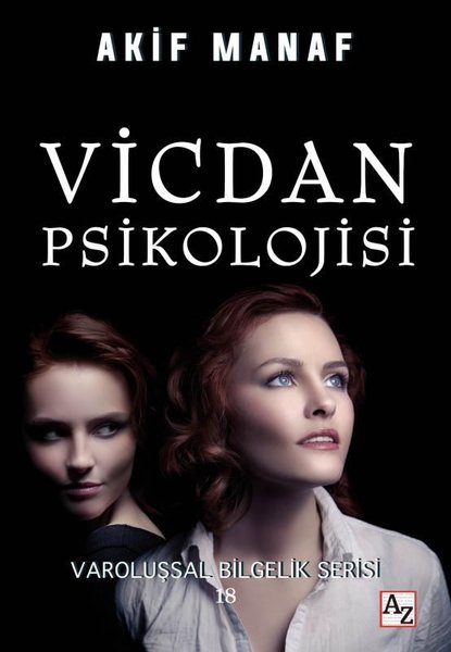 Vicdan Psikolojisi - Varoluşsal Bilgelik Serisi 18