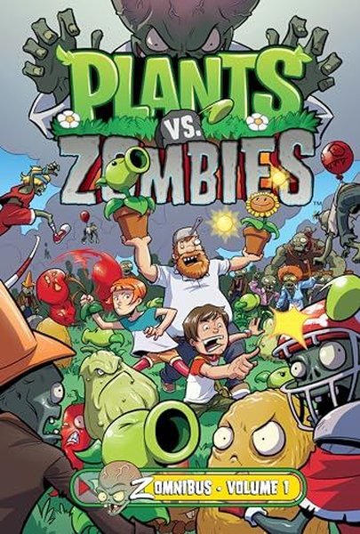 Plants Vs. Zombies Zomnibus Volume 1