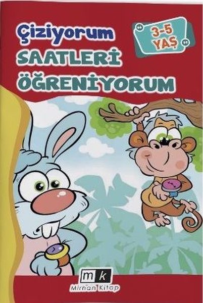 Çiziyorum Saatleri Öğreniyorum 3 - 5 Yaş