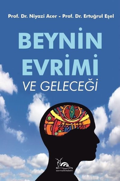 Beynin Evrimi ve Geleceği